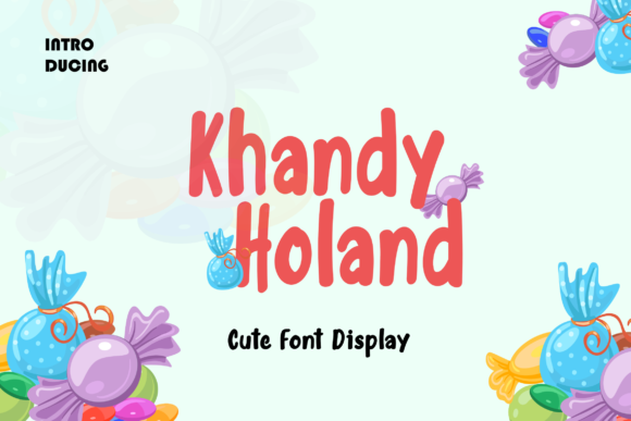 Khandy Holand: A Font That Elevates Your Brand
