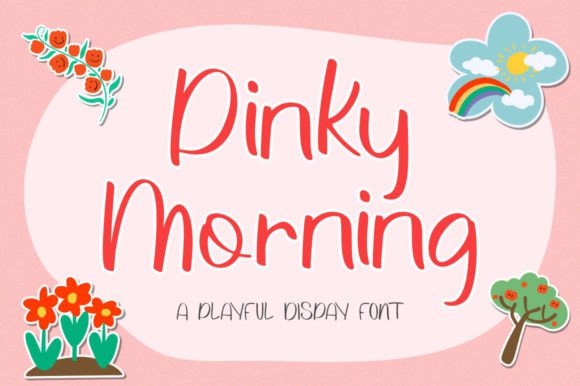 Pinky Morning: A Font for Creative Campaigns