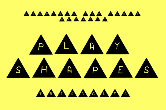 Play Shapes Triangles: A Cute, Fun Font